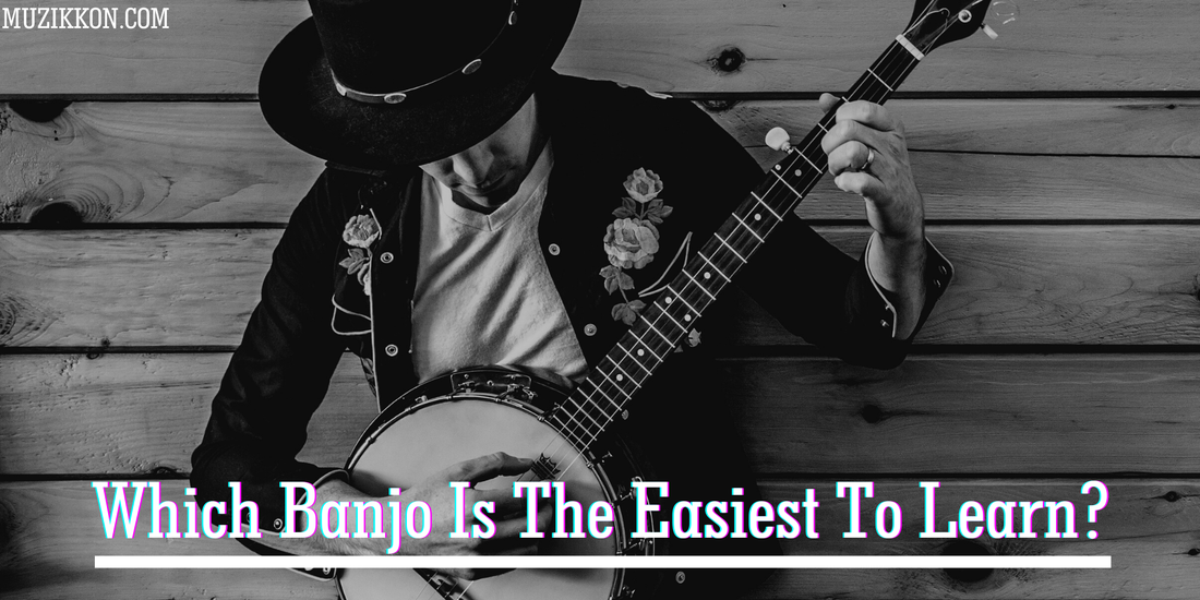 Which Banjo Is the Easiest to Learn?
