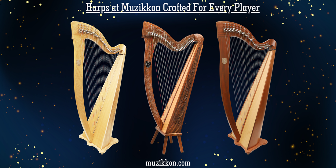 Harps at Muzikkon: Handpicked Instruments for All Skill Levels